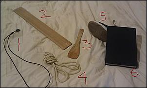 Click image for larger version

Name:	spanking implements.jpg
Views:	805
Size:	28.0 KB
ID:	2942