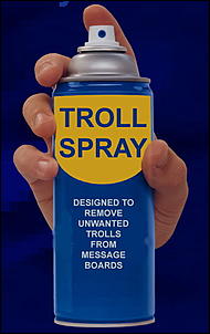 Click image for larger version

Name:	258Troll_spray.jpg
Views:	341
Size:	24.9 KB
ID:	55